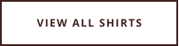 VIEW ALL SHIRTS